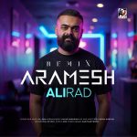 دانلود آهنگ علیراد به نام آرامش (ریمیکس)